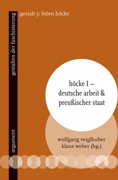 ebook: Höcke I – Deutsche Arbeit & preußischer Staat