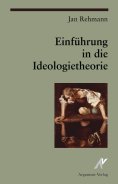 ebook: Einführung in die Ideologietheorie