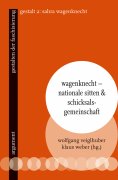 ebook: Wagenknecht – Nationale Sitten und Schicksalsgemeinschaft