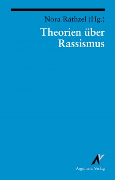 ebook: Theorien über Rassismus