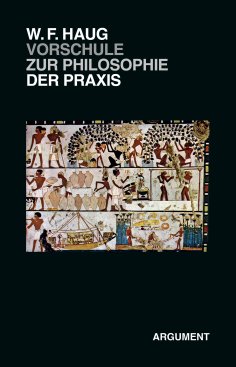 eBook: VorSchule zur Philosophie der Praxis