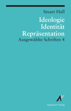 eBook: Ideologie, Identität, Repräsentation