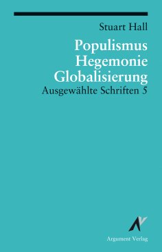 eBook: Populismus, Hegemonie, Globalisierung