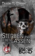 ebook: Sterben und leben lassen