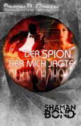 eBook: Der Spion, der mich jagte