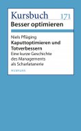 eBook: Kaputtoptimieren und Totverbessern