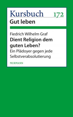 ebook: Dient Religion dem guten Leben?