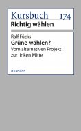ebook: Grüne wählen?