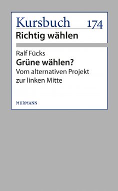 ebook: Grüne wählen?