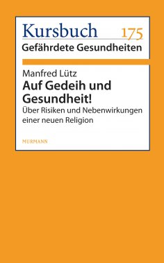 eBook: Auf Gedeih und Gesundheit!