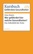 eBook: Wer gefährdet hier welche Gesundheiten?