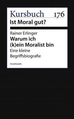 eBook: Warum ich (k)ein Moralist bin