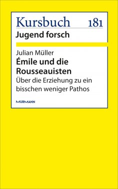 eBook: Émile und die Rousseauisten