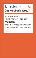 ebook: Die Freiheit, die sie meinten