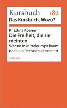 ebook: Die Freiheit, die sie meinten