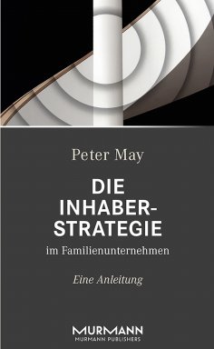 eBook: Die Inhaberstrategie im Familienunternehmen