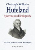 ebook: Christoph Wilhelm Hufeland - Aphorismen und Denksprüche