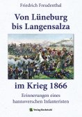 ebook: Von Lüneburg bis Langensalza im Krieg 1866