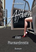 eBook: Affären einer Pharmareferentin