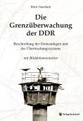 ebook: Die Grenzüberwachung der DDR