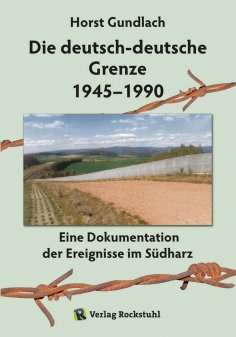eBook: Die deutsch-deutsche Grenze 1945–1990