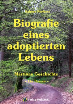 ebook: Biografie eines adoptierten Lebens