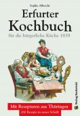 eBook: ERFURTER KOCHBUCH für die bürgerliche Küche 1