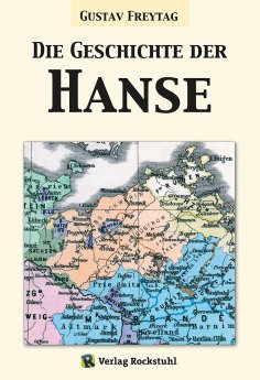 ebook: Die Geschichte der Hanse