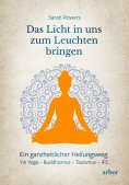 eBook: Das Licht in uns zum Leuchten bringen