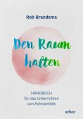ebook: Den Raum halten