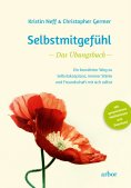 eBook: Selbstmitgefühl - Das Übungsbuch