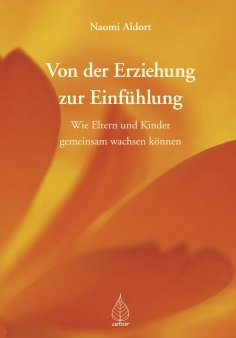 ebook: Von der Erziehung zur Einfühlung