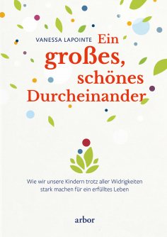 eBook: Ein großes, schönes Durcheinander