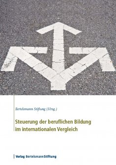 eBook: Steuerung der beruflichen Bildung im internationalen Vergleich