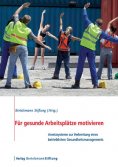 eBook: Für gesunde Arbeitsplätze motivieren