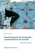 eBook: Verantwortung für die Gesellschaft - verantwortlich für das Geschäft