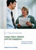 eBook: Länger leben, arbeiten und sich engagieren