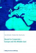 ebook: Bound to Cooperate - Europe and the Middle East
