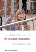 ebook: Die Musikalische Grundschule