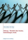 ebook: Führung - Überblick über Ansätze, Entwicklungen, Trends