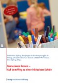 eBook: Gemeinsam lernen - Auf dem Weg zu einer inklusiven Schule