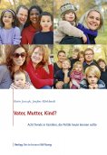 eBook: Vater, Mutter, Kind?