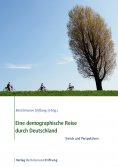 ebook: Eine demographische Reise durch Deutschland