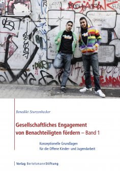 eBook: Gesellschaftliches Engagement von Benachteiligten fördern - Band 1