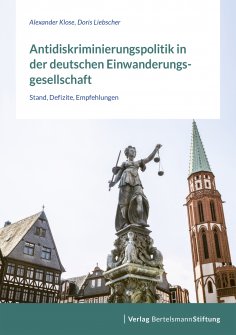 ebook: Antidiskriminierungspolitik in der deutschen Einwanderungsgesellschaft
