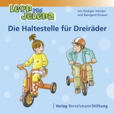ebook: Leon und Jelena - Die Haltestelle für Dreiräder