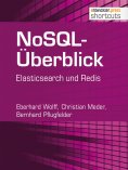 eBook: NoSQL-Überblick - Elasticsearch und Redis