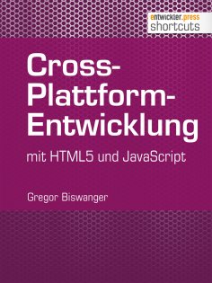 ebook: Cross-Plattform-Entwicklung mit HTML und JavaScript