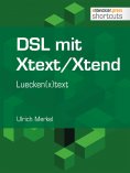 eBook: DSL mit Xtext/Xtend. Luecken(x)text