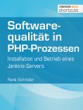 ebook: Softwarequalität in PHP-Prozessen